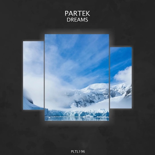 PARTEK - Dreams [PLTL196]